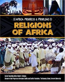 Religions of Africa (Africa: Progress & Problems)