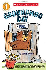 Scholastic Reader Level 1: Groundhog Day