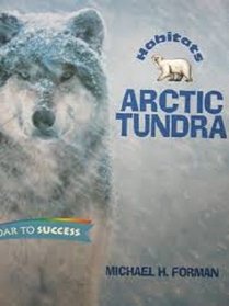 Habitats; Arctic Tundra (Soar To Success)