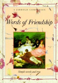 Words of Friendship (The Jarrold Companion Series)