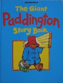 The Giant Paddington Storybook (Paddington Bear)