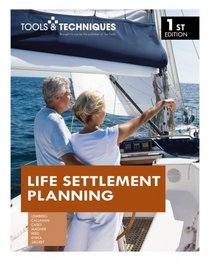 Tools & Techniques of Life Settlement Planning