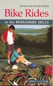 Bike Rides in the Berkshire Hills (Berkshire Outdoors Series)