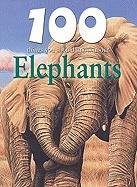 100 Things You Should Know about Elephants (100 Things You Should Know About... (Mason Crest))