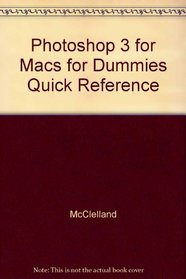 Photoshop 3 for Macs for Dummies Quick Reference