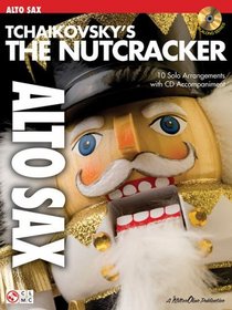 Tchaikovsky's The Nutcracker: Alto Sax (Play Along (Cherry Lane Music))