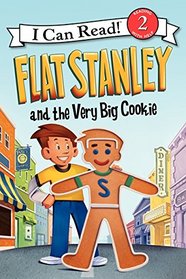 Flat Stanley and the Very Big Cookie (I Can Read Book 2)