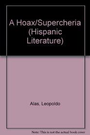 A Hoax/Supercheria (Hispanic Literature)