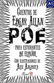 Cuentos de Edgar Allan Poe para estudiantes de espaol. Nivel A1: Tales from Edgar Allan Poe. Reading Book For Spanish learners. Level A1. (Read in Spanish) (Volume 3) (Spanish Edition)