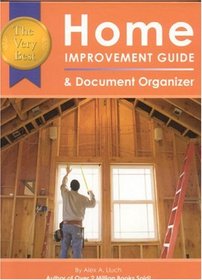The Very Best Home Improvement Guide & Document Organizer