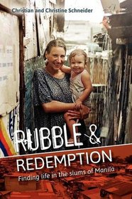 Rubble and Redemption: Finding Life in the Slums of Manila
