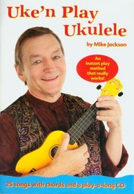 Uke'n Play Ukulele (Book & CD)