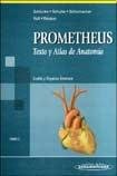 Prometheus (Prometheus Texto Y Atlas De Anatomia/ Prometheus Textbook and Anatomy Atlas) (Spanish Edition)