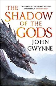 The Shadow of the Gods (Bloodsworn, Bk 1)