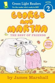 George and Martha: The Best of Friends Early Reader (Green Light Readers Level 2)