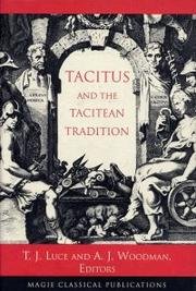 Tacitus and the Tacitean Tradition (Magie Classical Publications)