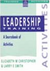 Leadership Training: A Sourcebook of Activities