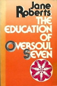 The Education of Oversoul Seven