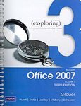 Exploring Microsoft Office 2007 Vol. 1 and MyITLab Student Access Code Card for Office 2007 Package (3rd Edition)