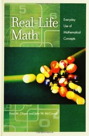 Real-Life Math: Everyday Use of Mathematical Concepts