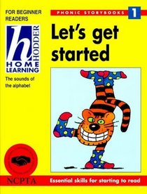 Let's Get Started (Hodder Home Learning Phonic Storybooks S.)