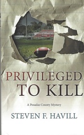 Privileged to Kill (Bill Gastner, Bk 5)