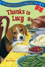 Absolutely Lucy #6: Thanks to Lucy (A Stepping Stone Book(TM))