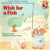 A WISH FOR A FISH (Pictureback Reader)