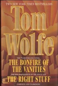 Tom Wolfe : Two Complete Books