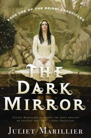 The Dark Mirror (Bridei Chronicles, Bk 1)