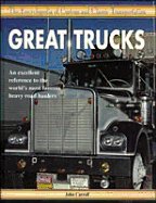 Great Trucks (The Encyclopedia of Custom  Classic Transportation)