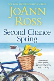 Second Chance Spring (Honeymoon Harbor, Bk 4)