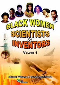 Black Women Scientists and Inventors: V. 1