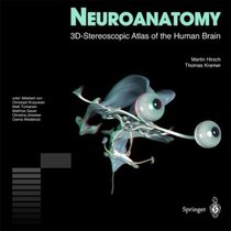 Neuroanatomy: 3D-Stereoscopic Atlas of the Human Brain (With CD-ROM)