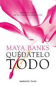 Quedatelo todo (Spanish Edition)