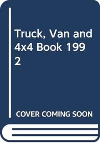 Truck, Van and 4x4 Book 1992