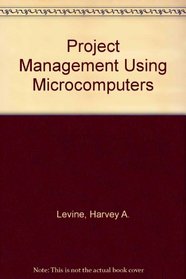 Project Management Using Microcomputers