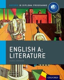 IB English A: Literature: For the IB diploma (Ib Course Companions)