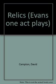 Relics (Evans one act plays)