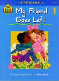My Friend Goes Left (Start to Read!)