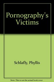 Pornography's Victims
