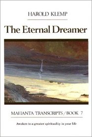 The Eternal Dreamer: Mahanta Transcripts, Book VII