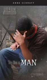 To Be a Man (Urban Underground)