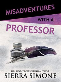 Misadventures with a Professor (Misadventures Book 16)
