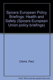 Spicers European Policy Briefings (Spicers European Union Policy Briefings)