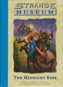 The Midnight Ride (Strange Museum, Bk 1) (Hooked on Phonics Master Reader)