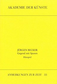 Gegend mit Spuren: Horspiel (Anmerkungen zur Zeit) (German Edition)