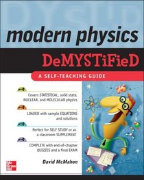 Modern Physics DeMYSTiFied