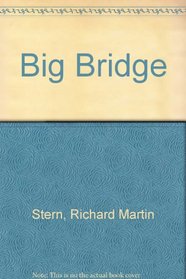 The Big Bridge