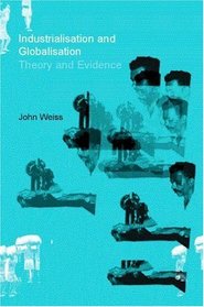 Industrialization and Globalization: Theory and Evidence from Developing Countries